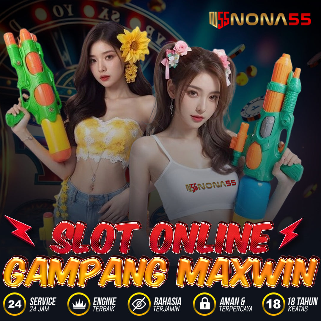 NONA55 | Pusat Situs Slot Online Maxwin Aman dan Terpercaya Slot 777 Gacor